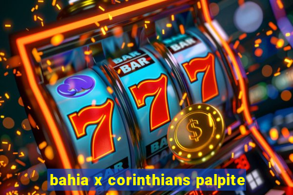 bahia x corinthians palpite